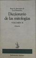 Diccionario de mitologías Volumen II Grecia | 145290 | Bajo la direccion de Yves Bonnefoy