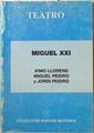 Miguel XXI | 125743 | Llorens Baena, Ximo/Peidro Zaragoza, Miguel/Peidro Torres, Jordi