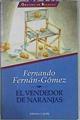 El vendedor de naranjas | 146234 | Fernán Gómez, Fernando