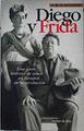 Diego y Frida una gran historia de amor en tiempos de la revolución | 90554 | Le Clézio, Jean-Marie Gustave