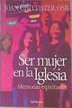 Ser mujer en la Iglesia memorias espirituales | 172267 | Chittister, Joan