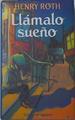 Llámalo sueño | 100351 | Roth, Henry