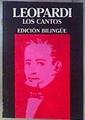 Los cantos  Edición bilingüe | 185195 | Leopardi, Giacomo