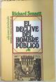 El declive del hombre público | 133921 | Sennett, Richard
