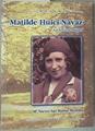 Matilde Huici : la tercera mujer | 158024 | San Martín Montilla, María Nieves