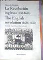 La revolución inglesa, 1638-1656 The English Revolution (1638-1656) | 179178 | Cárdenas y Figueroa, Alonso de