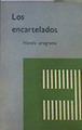 LOS ENCARTELADOS Novela programa | 167279 | [ARIAS, Gonzalo], Anonimo