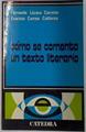 Como Se Comenta Un Texto Literario | 28376 | Lazaro Carreter, Fernando/Correa Calderón, Evaristo