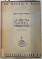 La Reina Isabel fundadora de España | 70856 | de Llanos Torriglia, Felix