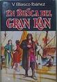En busca del gran Kan ( Cristobal Colon ) | 150115 | Blasco Ibáñez, Vicente