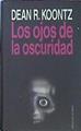 Los Ojos De La Oscuridad | 1477 | Koontz Dean R