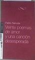 Veinte poemas de amor y una canción desesperada | 177650 | Neruda, Pablo (1904-1973)