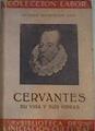 CERVANTES. Su vida y sus obras. | 175985 | Maldonado Ruiz, Antonio