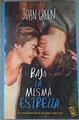 Bajo la misma estrella | 132612 | John Green