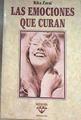 Las emociones que curan | 79947 | Zaraï, Rika