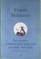Lecciones espirituales para los jóvenes samuráis: y otros ensayos | 171323 | Mishima, Yukio