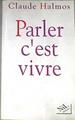 Parler c'est vivre | 176203 | Halmos