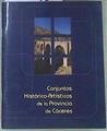 Conjunto histórico artístico de la provincia de Cáceres | 171100 | VVAA