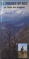 El Pirineo en bici (el Valle del Aragón) | 147903 | Aznárez Borderas, Luis Antonio