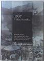 1937 Vidas y bombas | 102351 | Atxaga, Bernando/Fernández de la Sota, José/Ignacio Martínez de Pisón, Miguel González San Martín