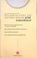 Palabras para un mundo mejor | 142035 | José Saramago