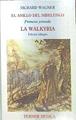 El Anillo del Nibelungo Primera Jornada La Walkyria | 138694 | Wagner, Richard