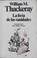 La feria de las vanidades | 145383 | Thackeray, William Makepeace