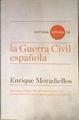 Historia mínima de la Guerra Civil española | 182591 | Moradiellos García, Enrique (1961-)