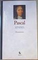 Pascal I. Pensamientos | 167073 | Pascal/Estudio introductorio Alicia Villar Ezcurra/Traducción y notas Carlos R. De Dampierre.