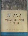Álava solar de arte y de fe | 112434 | López de Guereñu, Gerardo