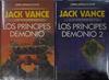 Los Principes Demonio 1 y 2 ( Obra completa ) | 144927 | Vance, Jack