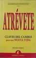Atrévete Claves del cambio para una nueva vida: | 152268 | Erice Martínez, Juana