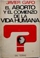 El aborto y el comienzo de la vida humana | 135296 | Gafo, Javier