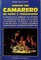 Manual del camarero de hotel y restaurante | 142925 | Ballester, Pedro