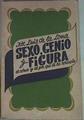 Sexo, genio y figura. El cómo y el por qué de la herencia | 157795 | Loma, Jose Luis De La
