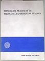Manual de prácticas de Psicología experimental humana | 171779 | Tous Ral, José María