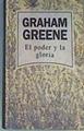 El Poder Y La Gloria | 8346 | Greene, Graham