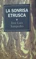 La Sonrisa Etrusca | 1460 | Sampedro Jose Luis