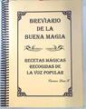 Breviario de la buena magia: recetas mágicas recogidas de la voz popular | 134826 | Díaz Fernández, Carmen