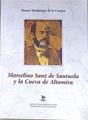 Marcelino Sanz de Sautuola y la cueva de Altamira | 171446 | Madariaga de la Campa, Benito