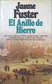 El Anillo De Hierro | 46943 | Fuster Jaume