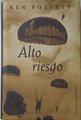 Alto riesgo | 100505 | Follet, Ken