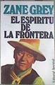 El espíritu de la frontera | 172026 | Grey, Zane