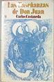 Las Enseñanzas De Don Juan. Una forma yaqui de conocimiento | 4415 | Castaneda Carlos/Prlogo de Octavio Paz