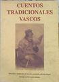 Cuentos tradicionales vascos | 141642 | Koldo Biguri, Lurdes Auzmendi/Traducción, Selección/Prólogo, Bernanrdo Atxaga