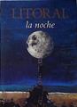 Litoral La Noche Revista de poesía, arte y pensamiento nº 247 | 116873 | vvaa