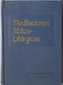 Meditaciones Bíblico litúrgicas | 124368 | Bravo, Bernardo