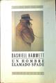 Un Hombre llamado Spade | 135698 | Hammett, Dashiell