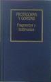 Fragmentos Y Testimonios | 61499 | Protágoras Y Gorgias