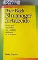 El manager fortalecido: pautas desarrollar conducta autónoma en empresa | 159888 | Jáuregui, Graciela/Block, Peter